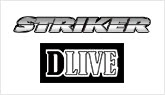 STRIKER・DLIVE